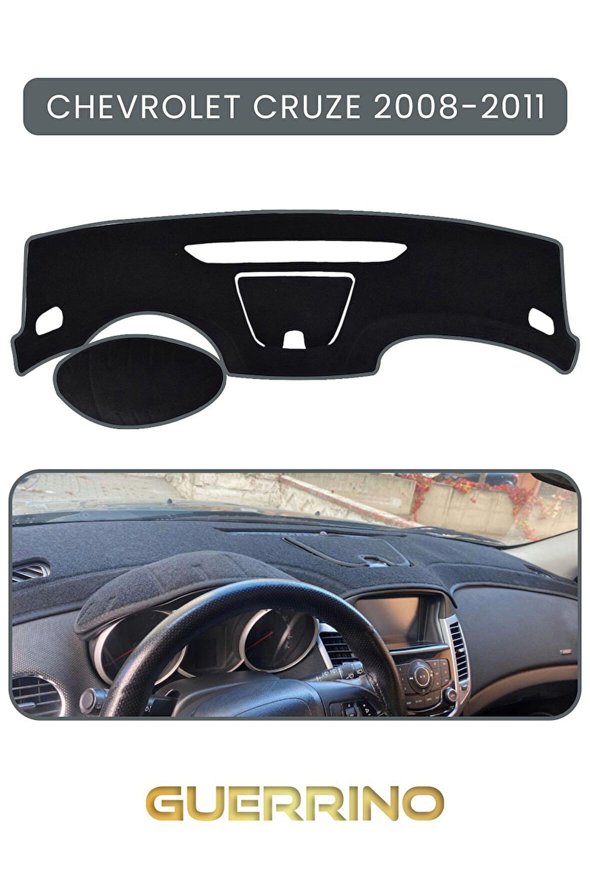 CHEVROLET Cruze 2008-2011TORPİDO KORUMA HALISI GRİ KENAR