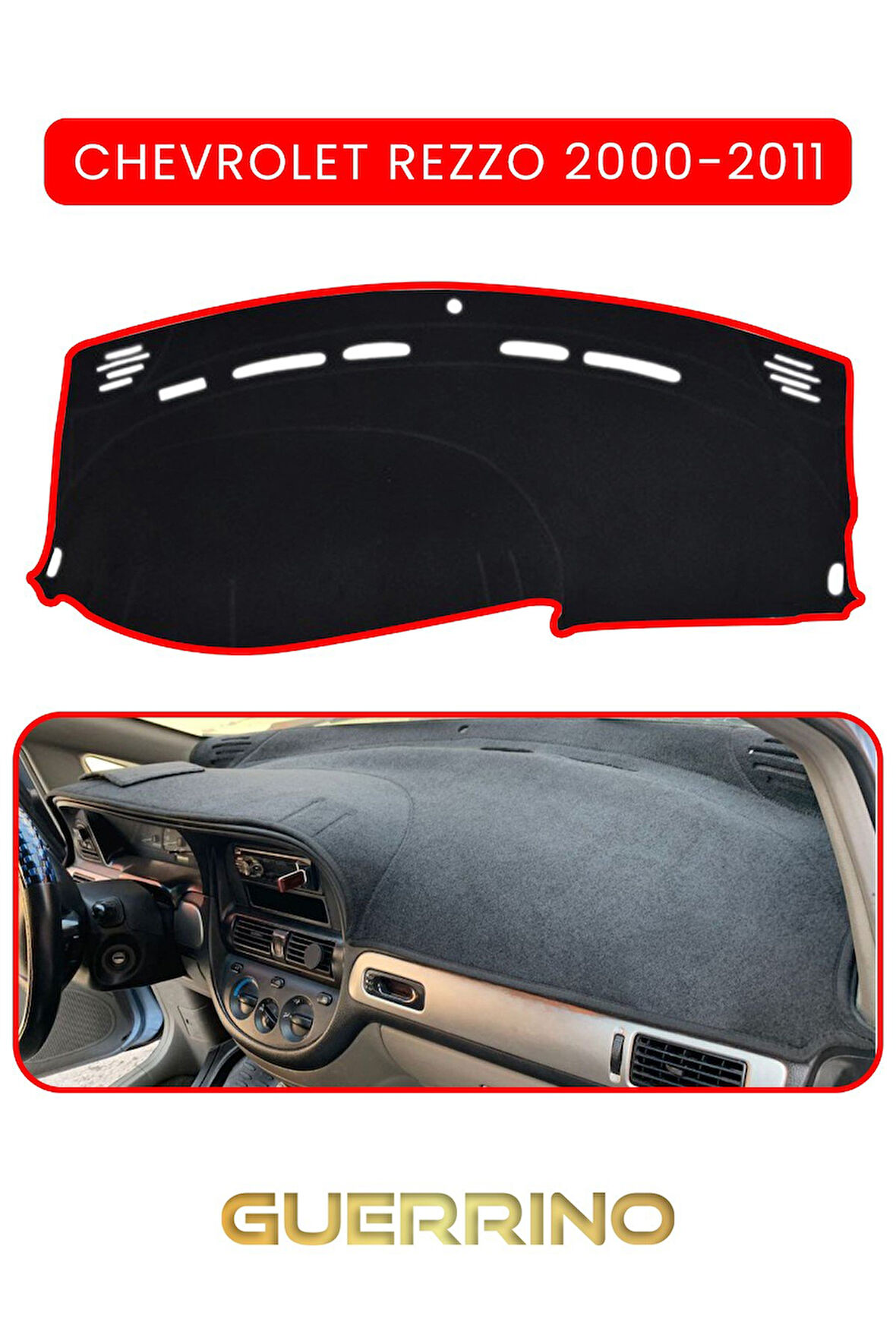 CHEVROLET Rezzo (2000-2011)TORPİDO KORUMA HALISI KIRMIZI KENAR