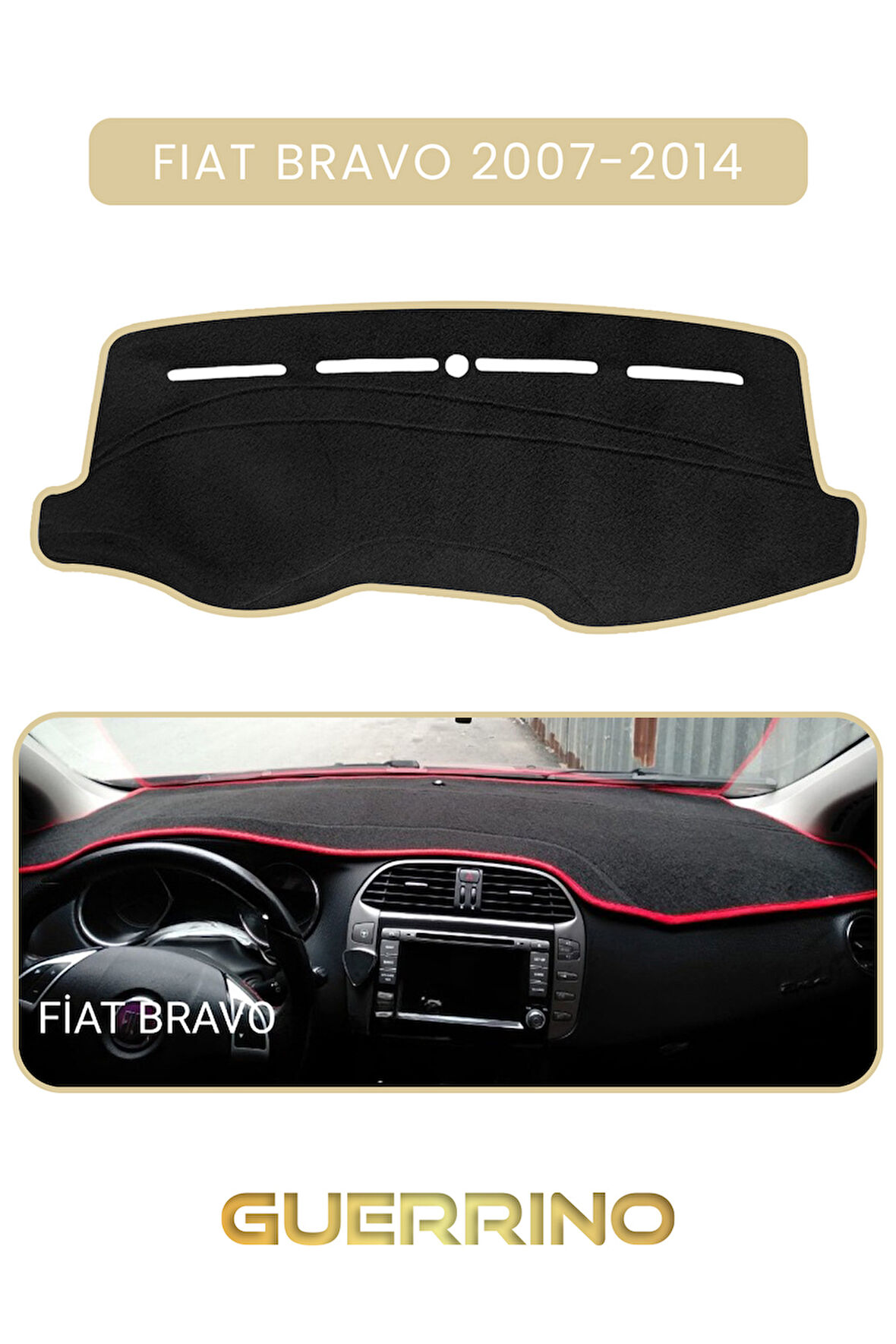FIAT Bravo 2007-2014 Modellerine UygunTORPİDO KORUMA HALISI BEJ KENAR