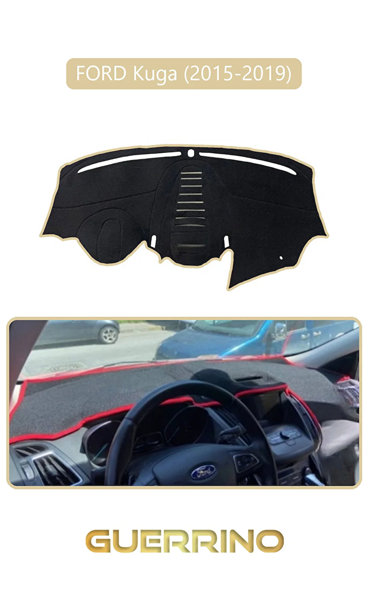 FORD Kuga (2015-2019)TORPİDO KORUMA HALISI BEJ KENAR
