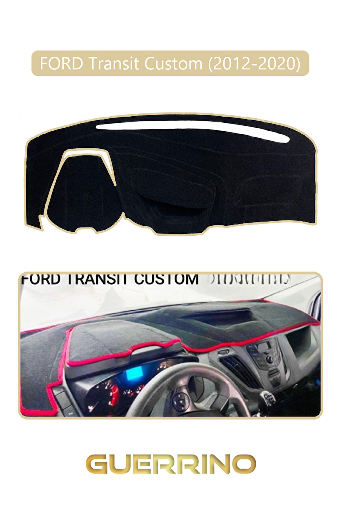 FORD Transit Custom (2012-2020)TORPİDO KORUMA HALISI BEJ KENAR