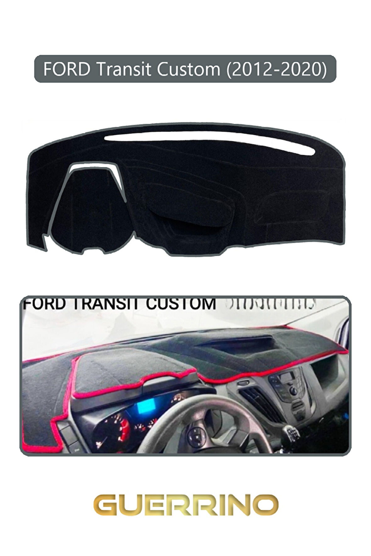 FORD Transit Custom (2012-2020)TORPİDO KORUMA HALISI GRİ KENAR