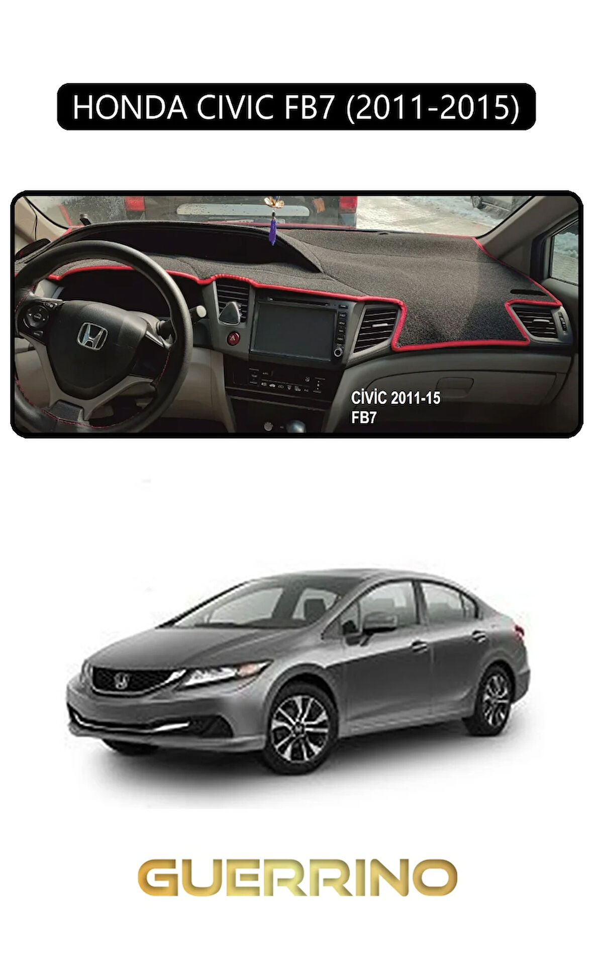 HONDA CIVIC FB7 2011-2015TORPİDO KORUMA HALISI SİYAH KENAR