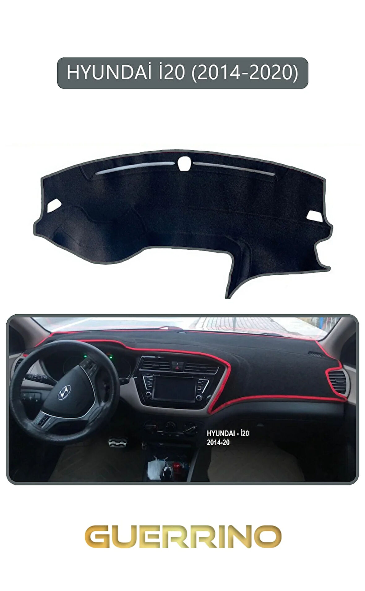 HYUNDAİ İ20 2014-2020TORPİDO KORUMA HALISI GRİ KENAR