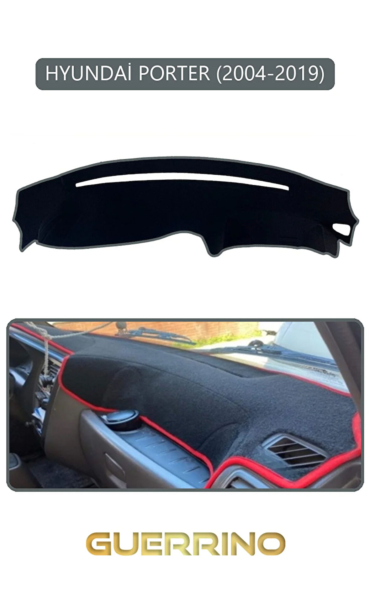 HYUNDAİ PORTER 2004-2019TORPİDO KORUMA HALISI GRİ KENAR