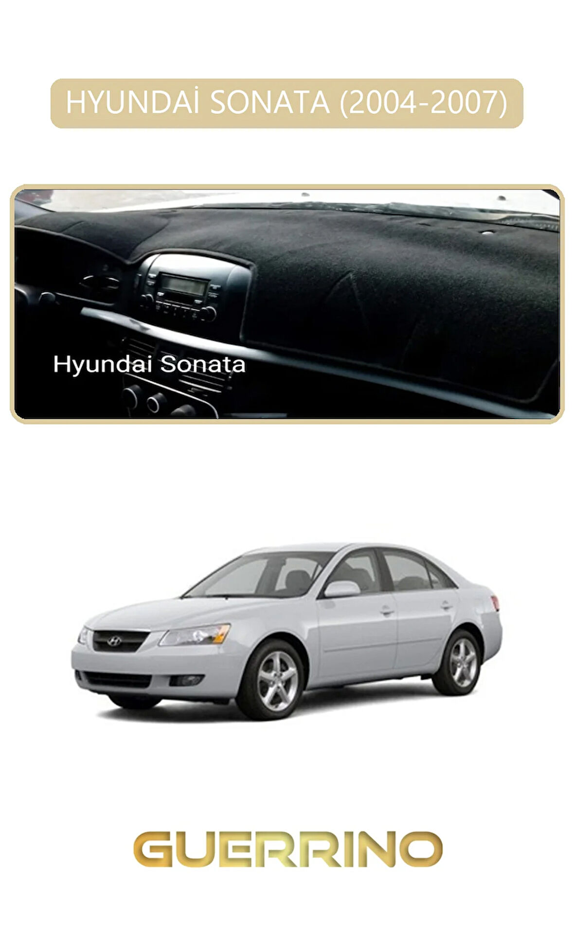 HYUNDAİ SONATA 2004-2007TORPİDO KORUMA HALISI BEJ KENAR