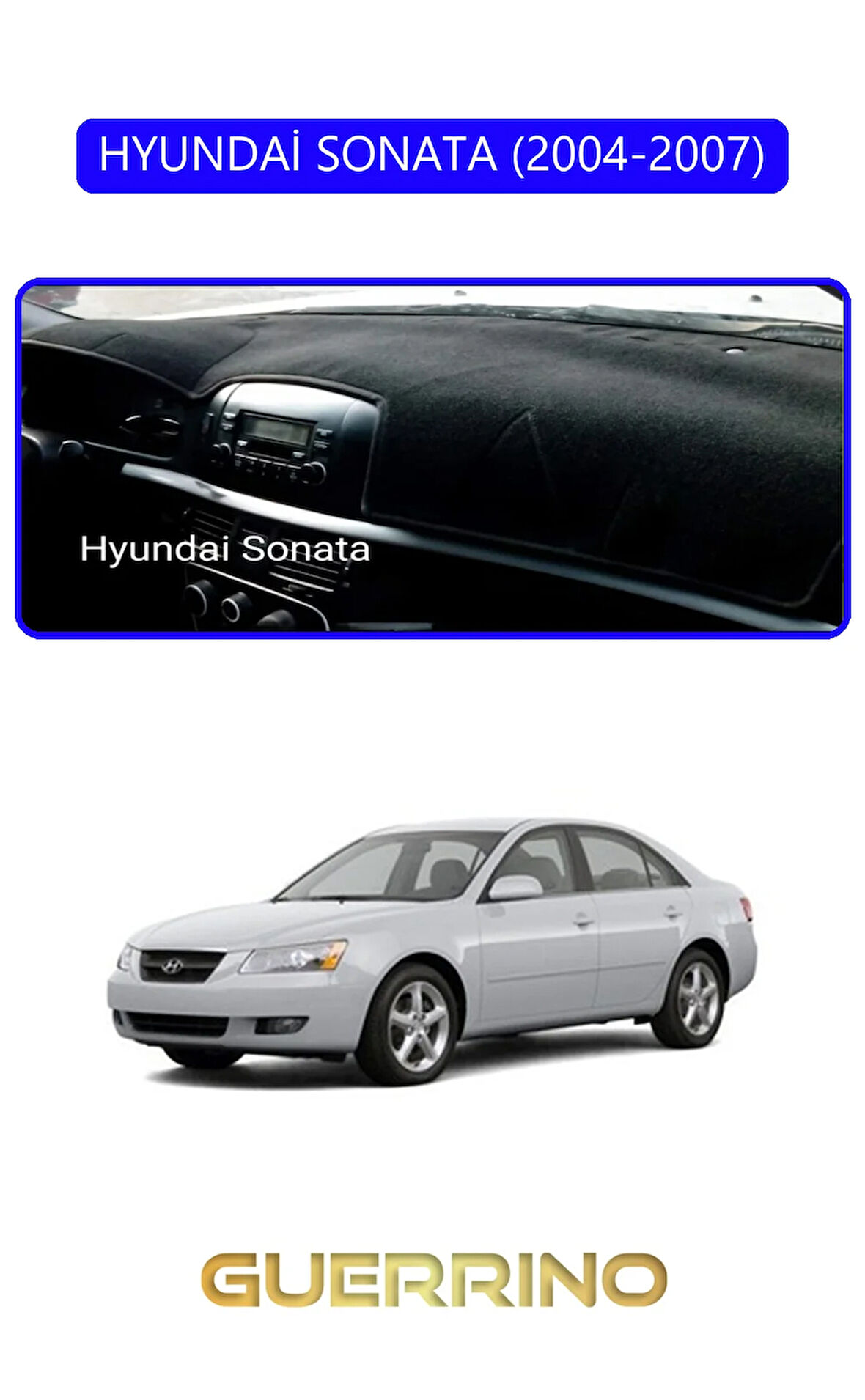 HYUNDAİ SONATA 2004-2007TORPİDO KORUMA HALISI MAVİ KENAR