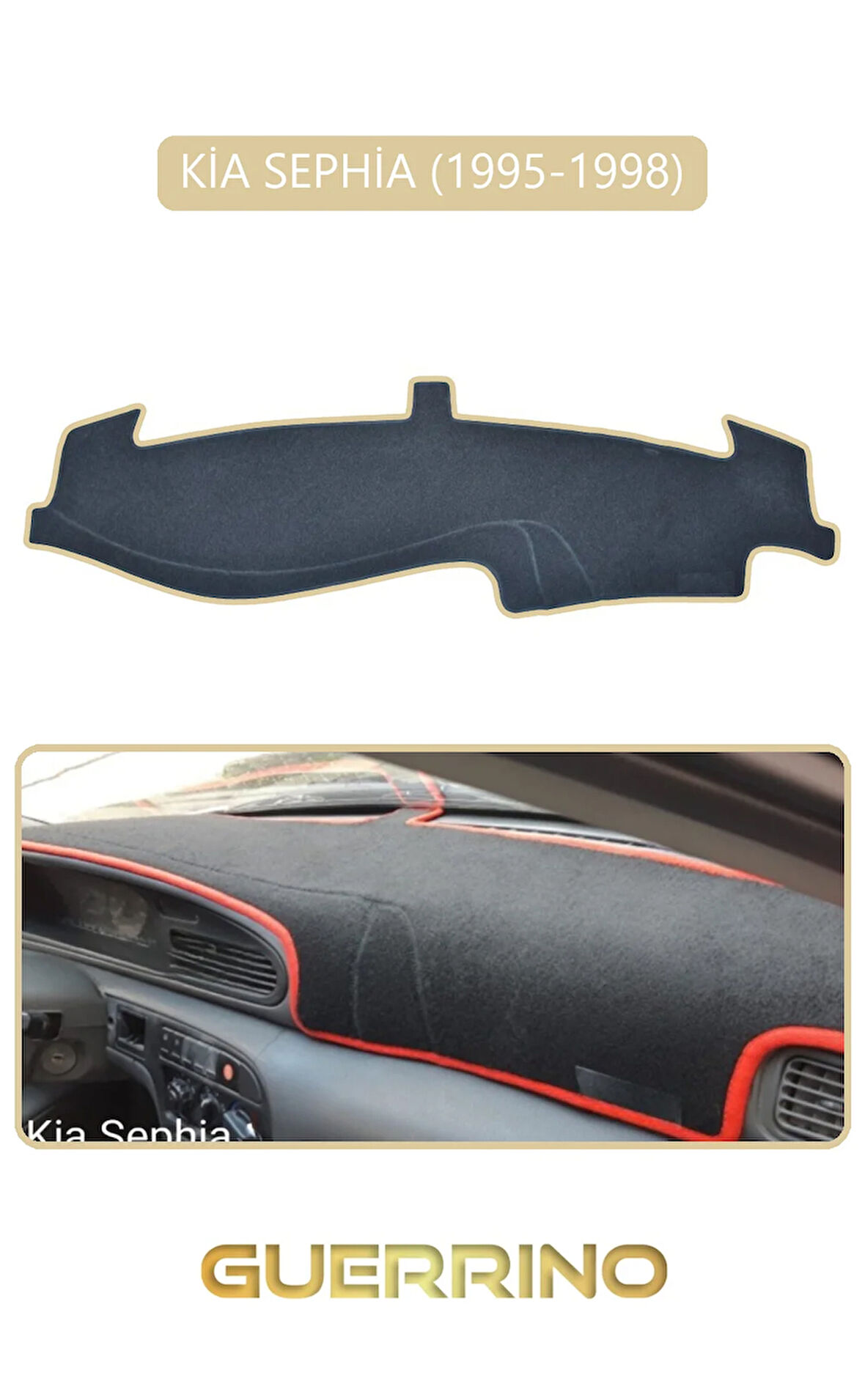 KİA SEPHİA 1995-1998TORPİDO KORUMA HALISI BEJ KENAR