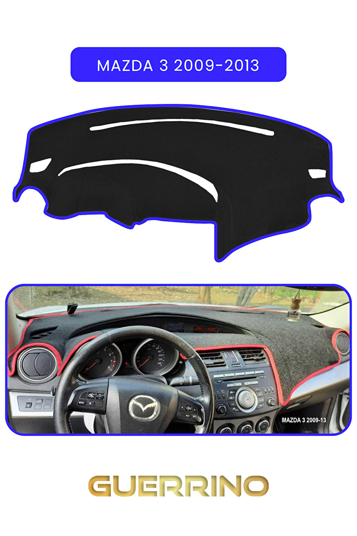 MAZDA 3 2009-2013TORPİDO KORUMA HALISI MAVİ KENAR