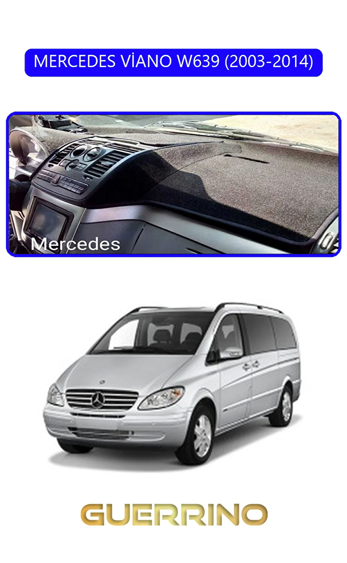 MERCEDES VİANO W639 2003-2014TORPİDO KORUMA HALISI MAVİ KENAR