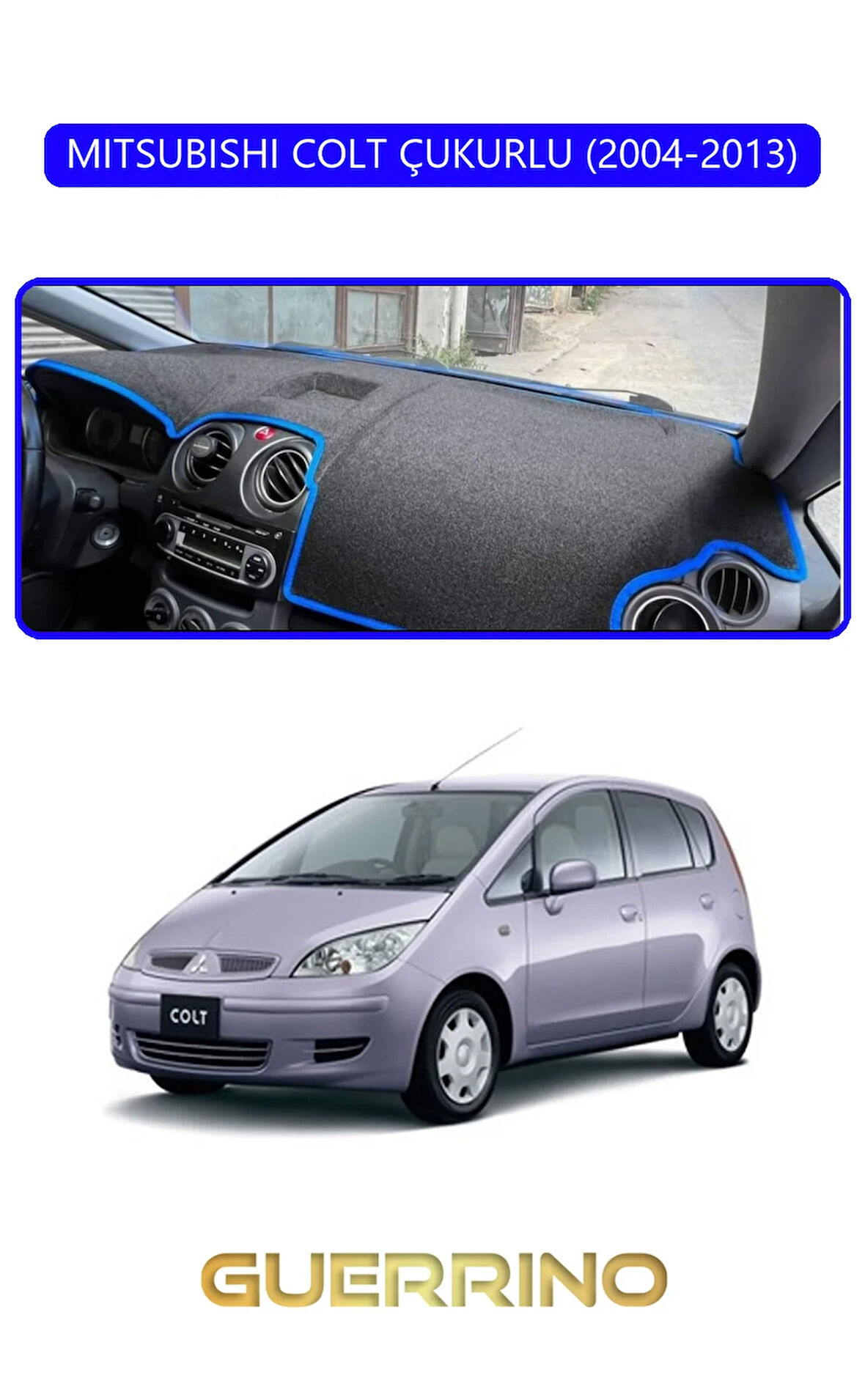 MITSUBISHI COLT ÇUKURLU 2004-2013TORPİDO KORUMA HALISI MAVİ KENAR