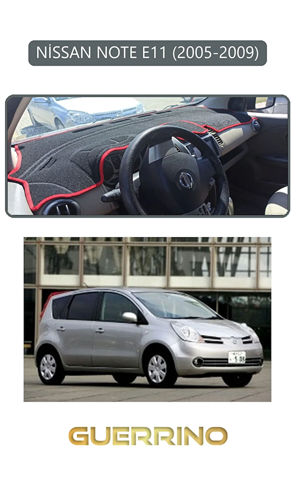 NİSSAN NOTE E11 2005-2009TORPİDO KORUMA HALISI GRİ KENAR