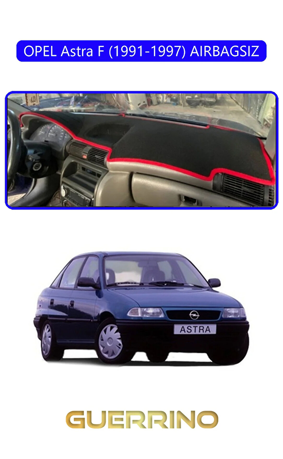 OPEL Astra F 1991-1997 AIRBAGSIZTORPİDO KORUMA HALISI MAVİ KENAR