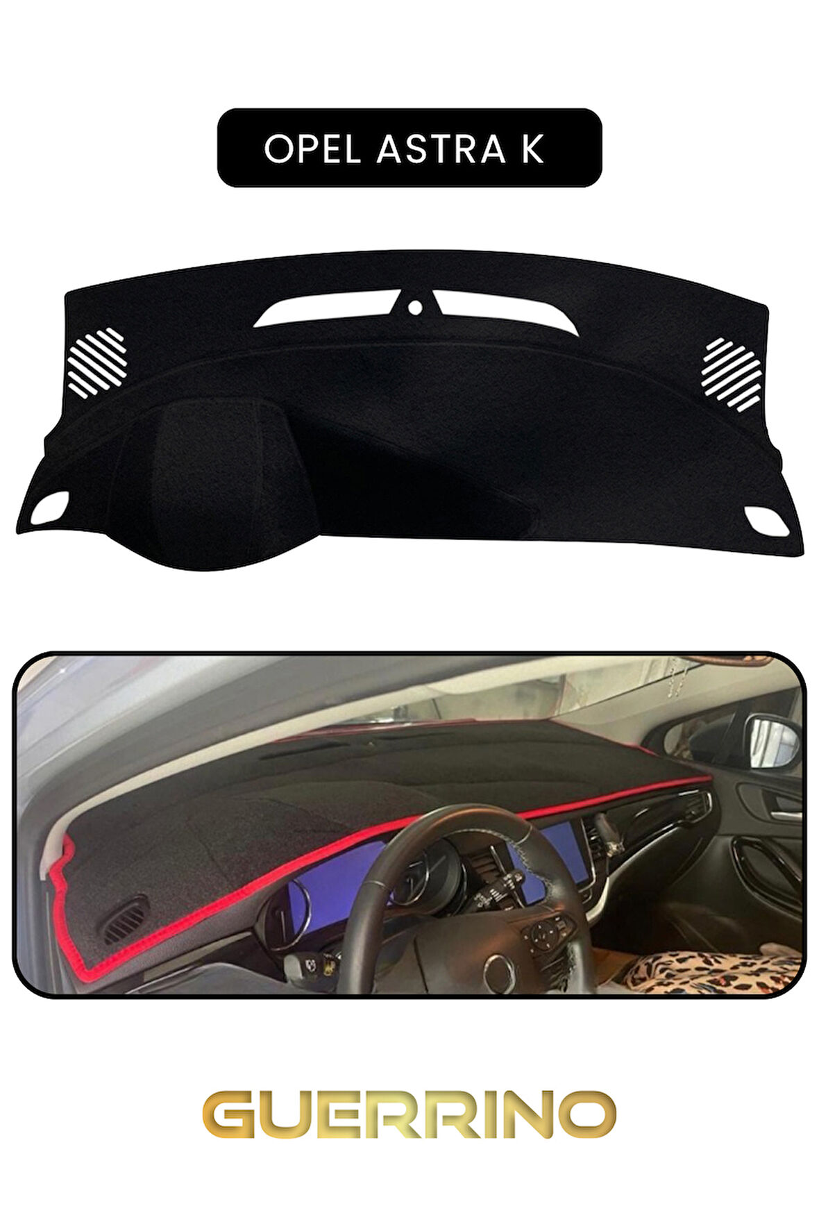 OPEL Astra K TORPİDO KORUMA HALISI SİYAH KENAR
