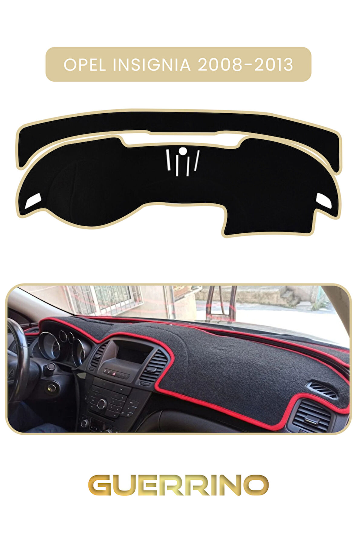 OPEL Insignia (2008-2013)TORPİDO KORUMA HALISI BEJ KENAR