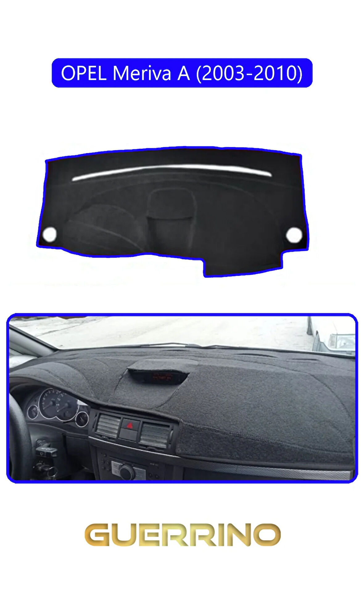 OPEL Meriva A (2003-2010)TORPİDO KORUMA HALISI MAVİ KENAR