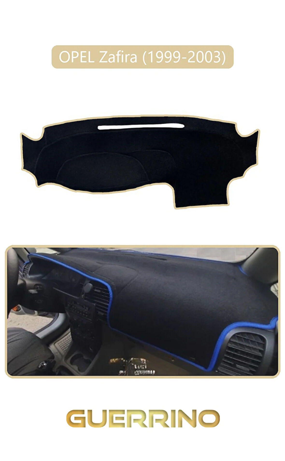 OPEL Zafira (1999-2003)TORPİDO KORUMA HALISI BEJ KENAR