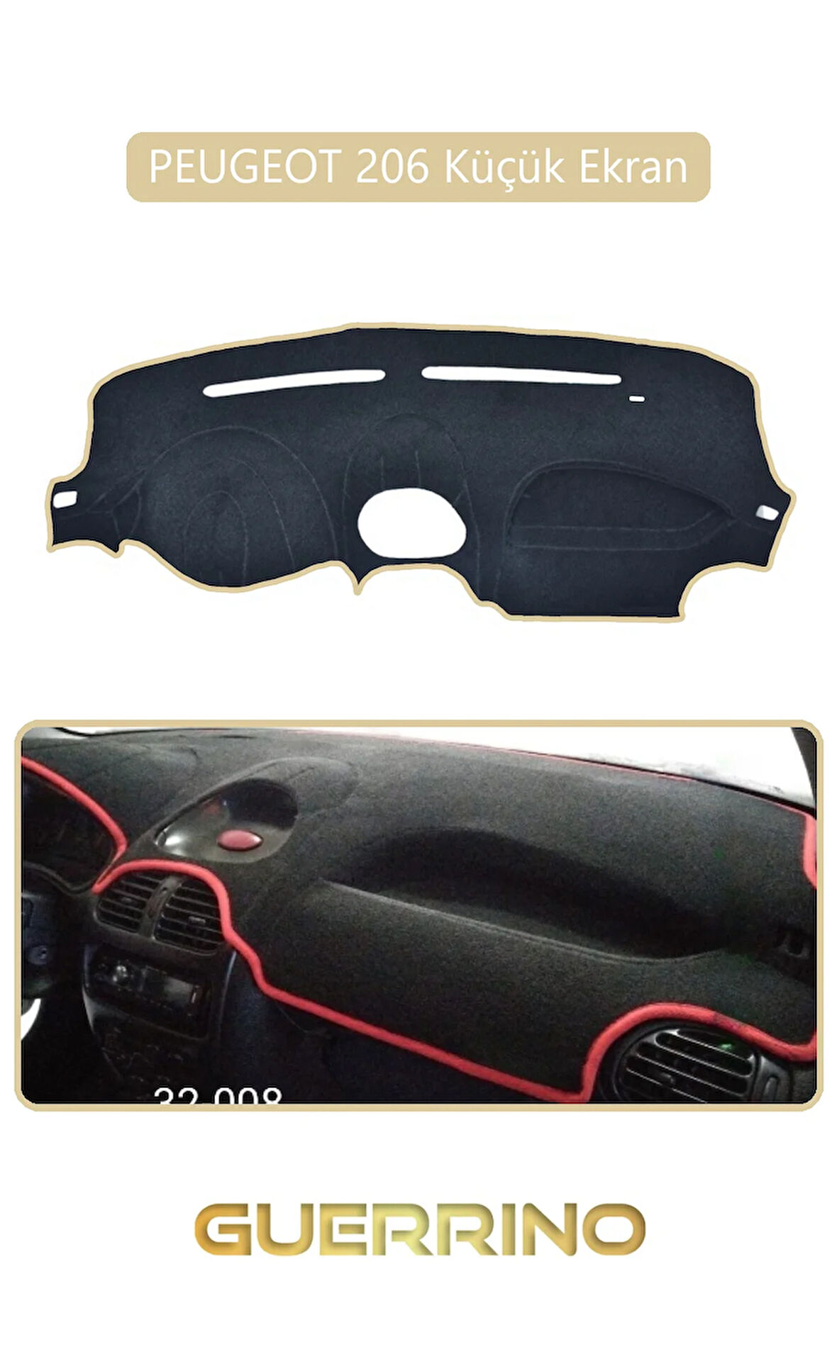 PEUGEOT 206 Küçük EkranTORPİDO KORUMA HALISI BEJ KENAR