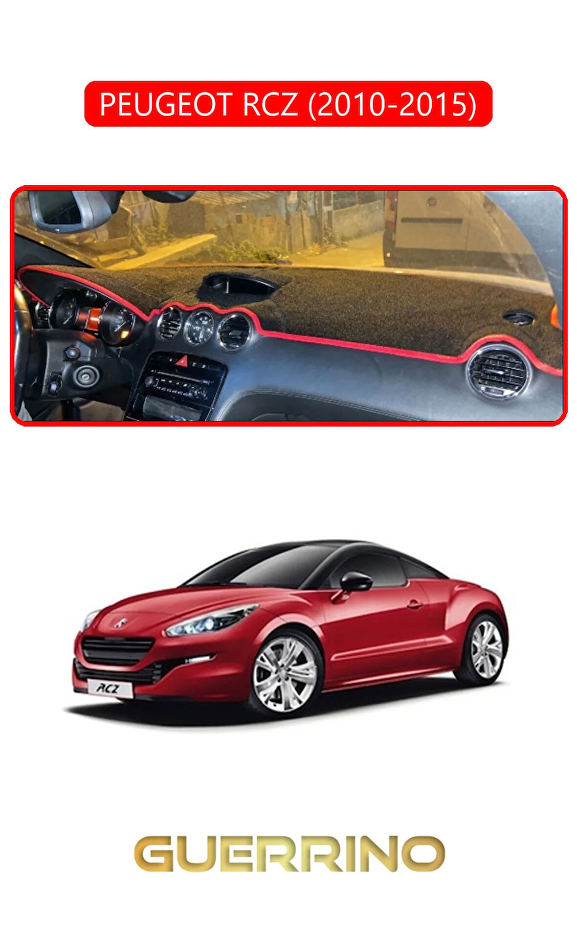 PEUGEOT RCZ 2010 - 2015TORPİDO KORUMA HALISI KIRMIZI KENAR