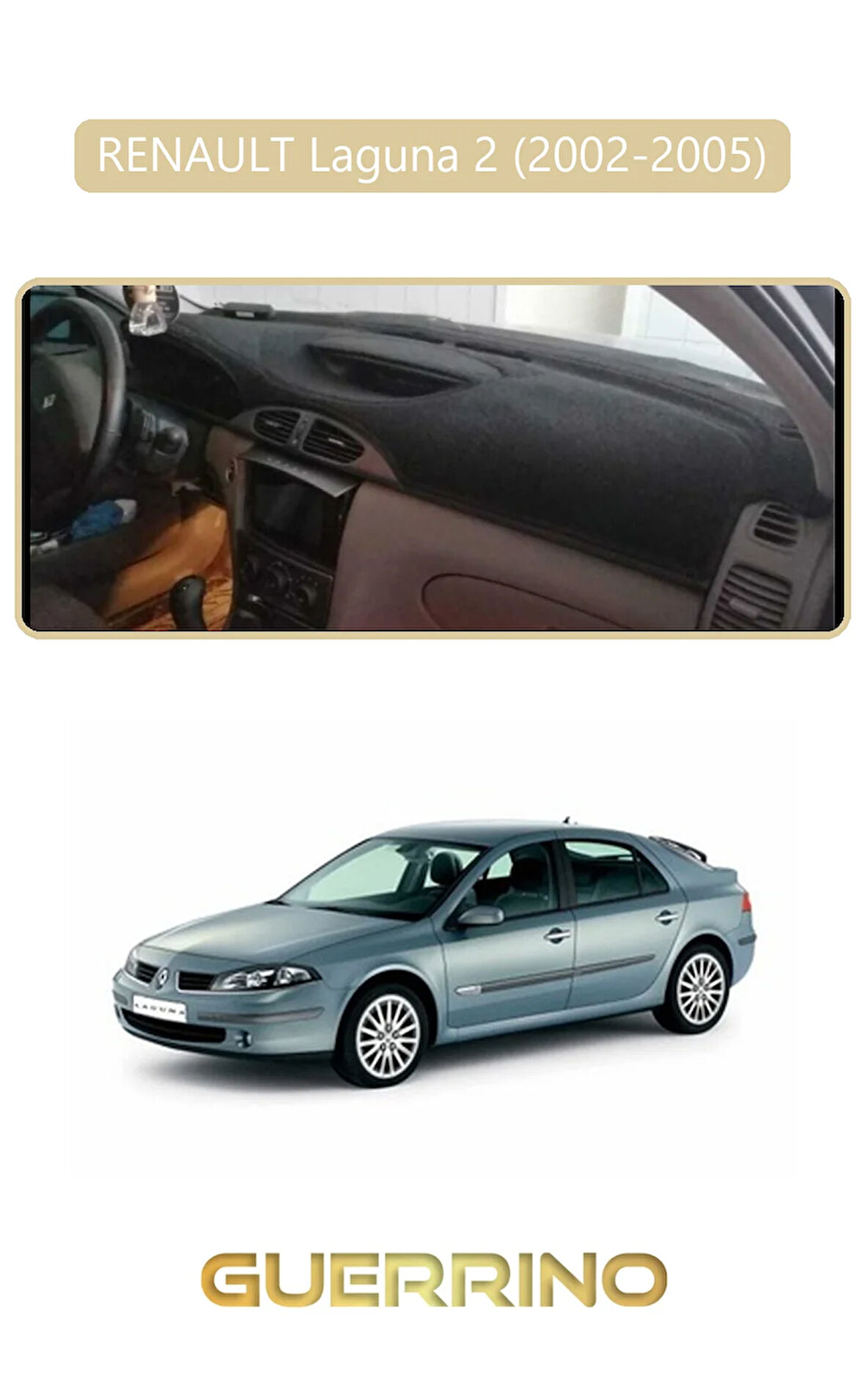 RENAULT Laguna 2 (2002-2005)TORPİDO KORUMA HALISI BEJ KENAR
