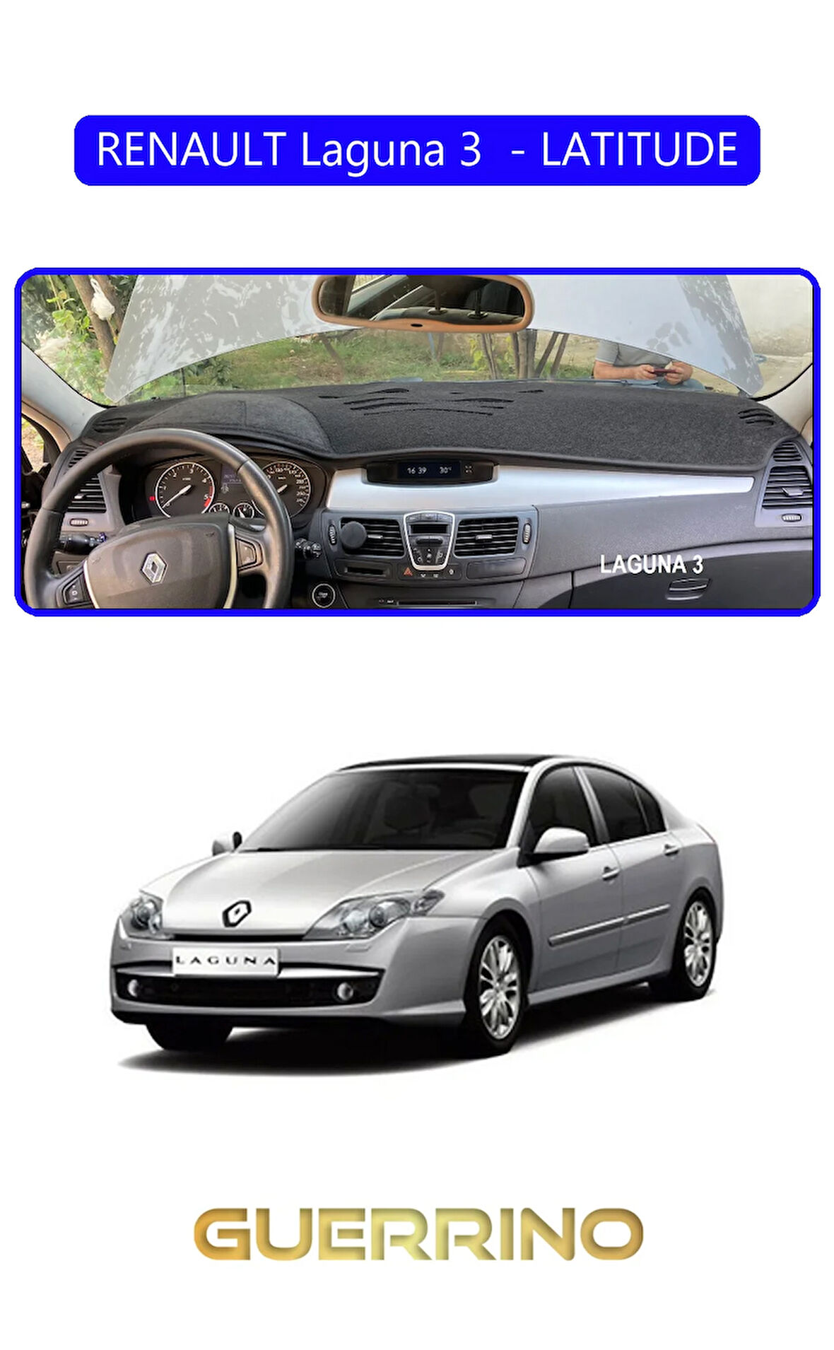 RENAULT Laguna 3  - LATITUDETORPİDO KORUMA HALISI MAVİ KENAR