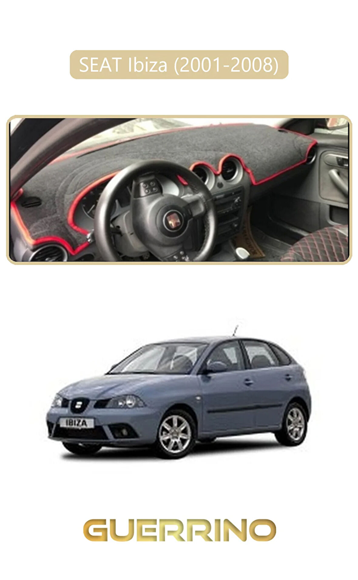SEAT Ibiza (2001-2008)TORPİDO KORUMA HALISI BEJ KENAR