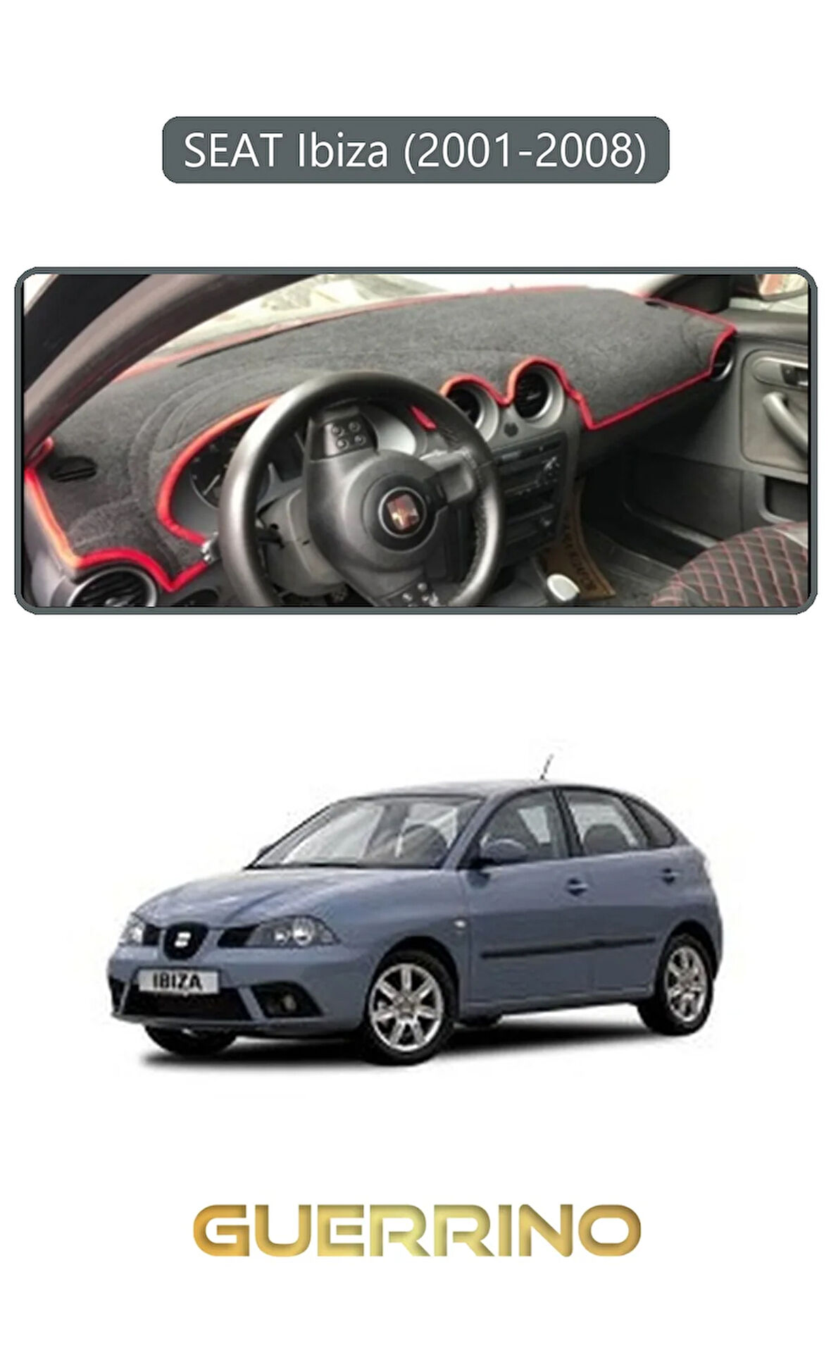 SEAT Ibiza (2001-2008)TORPİDO KORUMA HALISI GRİ KENAR