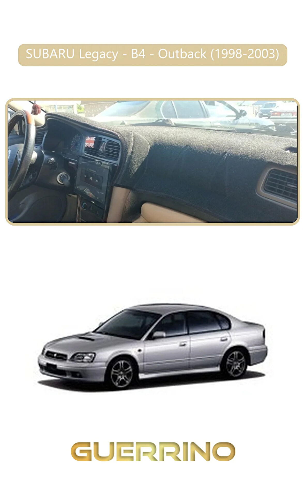 SUBARU Legacy / B4 / Outback (1998-2003)TORPİDO KORUMA HALISI BEJ KENAR