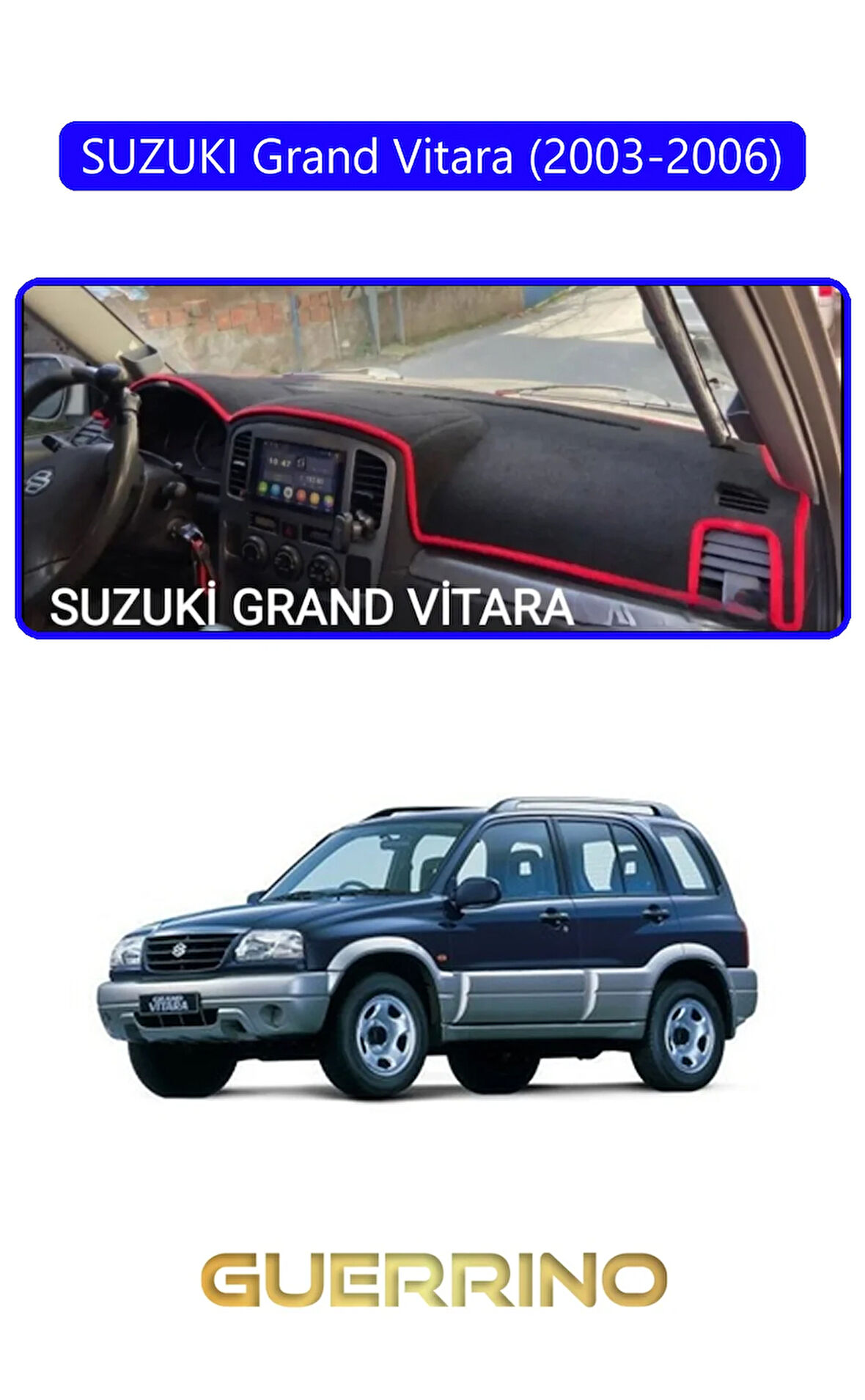 SUZUKI Grand Vitara (2003-2006) TORPİDO KORUMA HALISI MAVİ KENAR