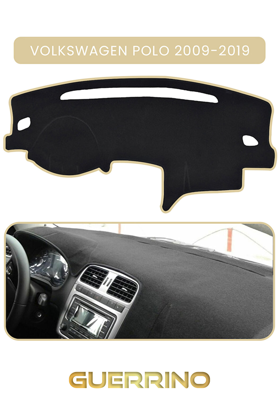 VOLKSWAGEN Polo (2009-2019)TORPİDO KORUMA HALISI BEJ KENAR