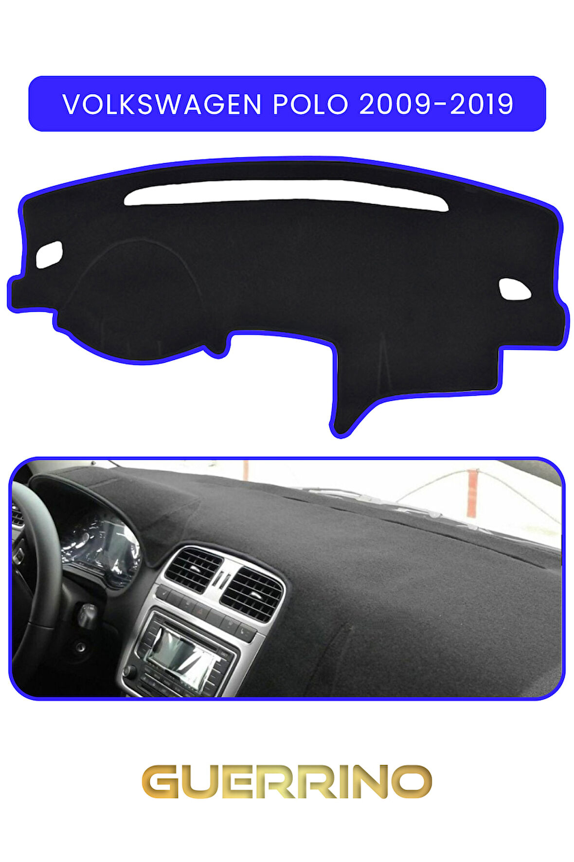 VOLKSWAGEN Polo (2009-2019)TORPİDO KORUMA HALISI MAVİ KENAR