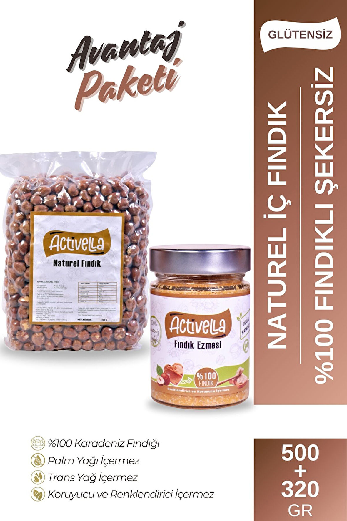 Activella Şekersiz Fındık Ezmesi 320gr %100 Fındıklı + Natürel İç Fındık 500gr