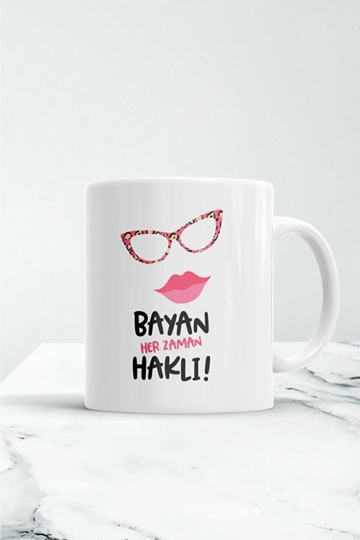 Her Zaman Haklı Kupa Bardak