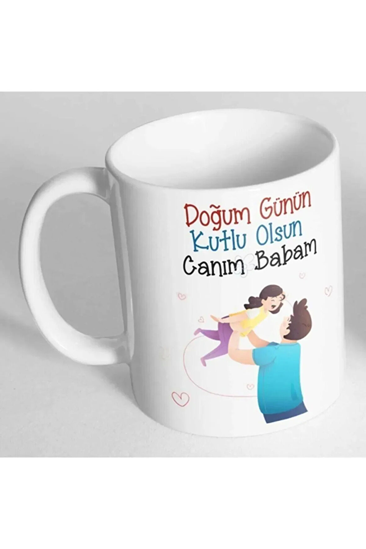 Babaya Doğum Günü Hediyesi Baskılı Kupa Bardak