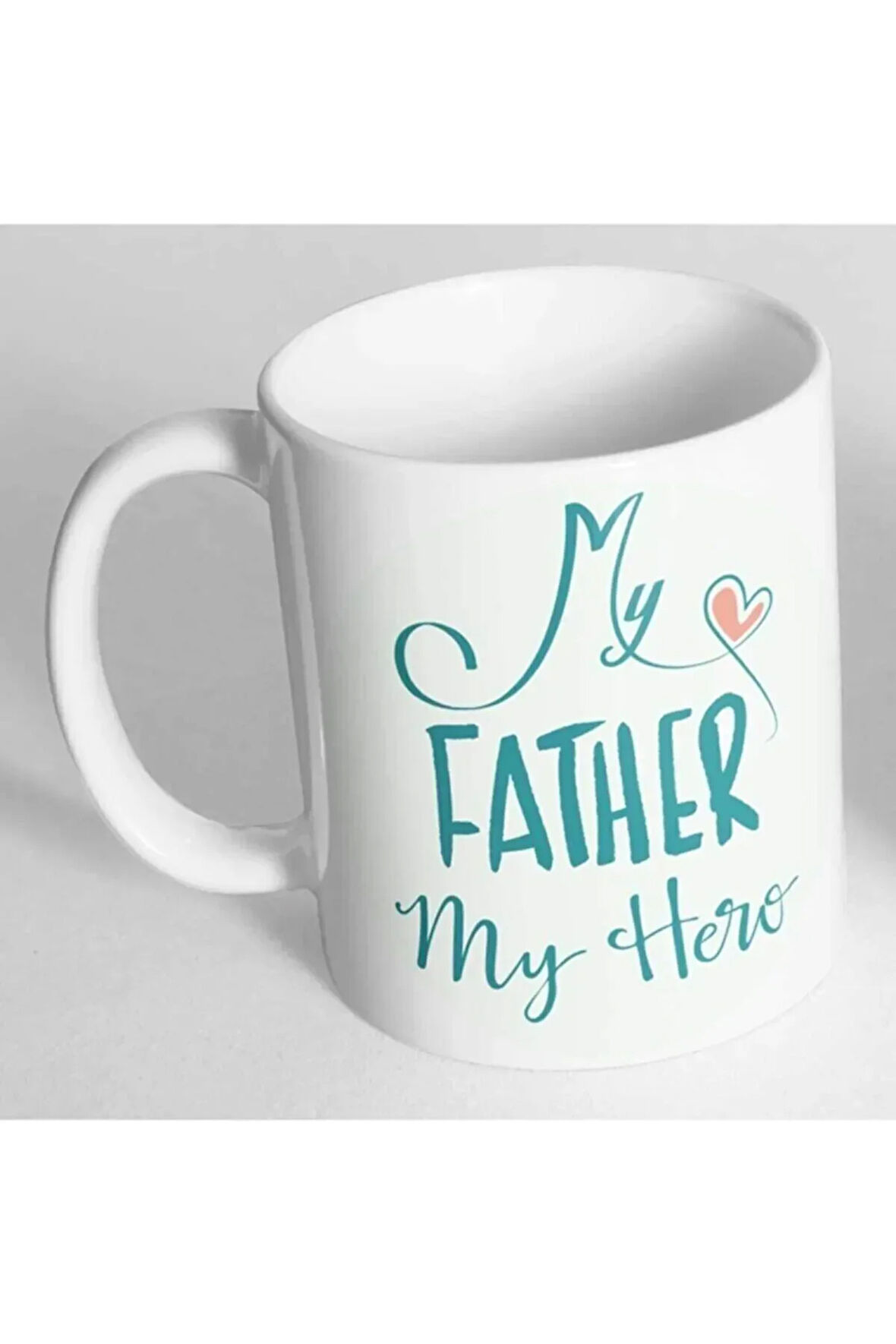 My Father My Hero Yazılı Baskılı Kupa Bardak Bdhkp134