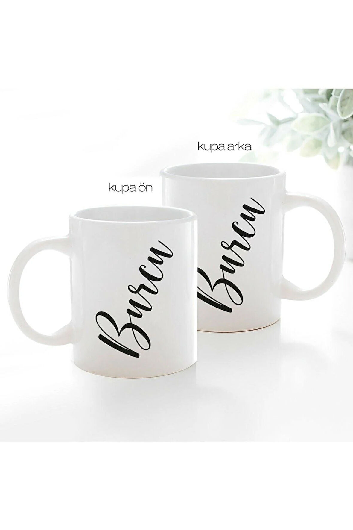 Burcu Ismine Özel Porselen Kupa Bardak - Baskılı Porselen Kupa