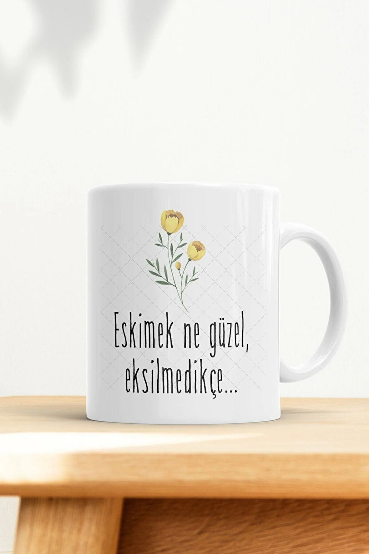 Eskimek Ne Güzel Eksilmedikçe Kupa Bardak