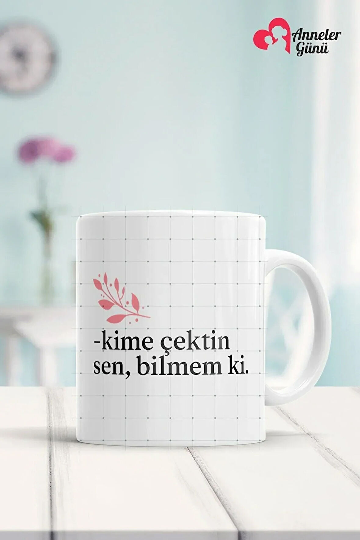 Klasik Anne Sözleri Baskılı Kupa Bardak