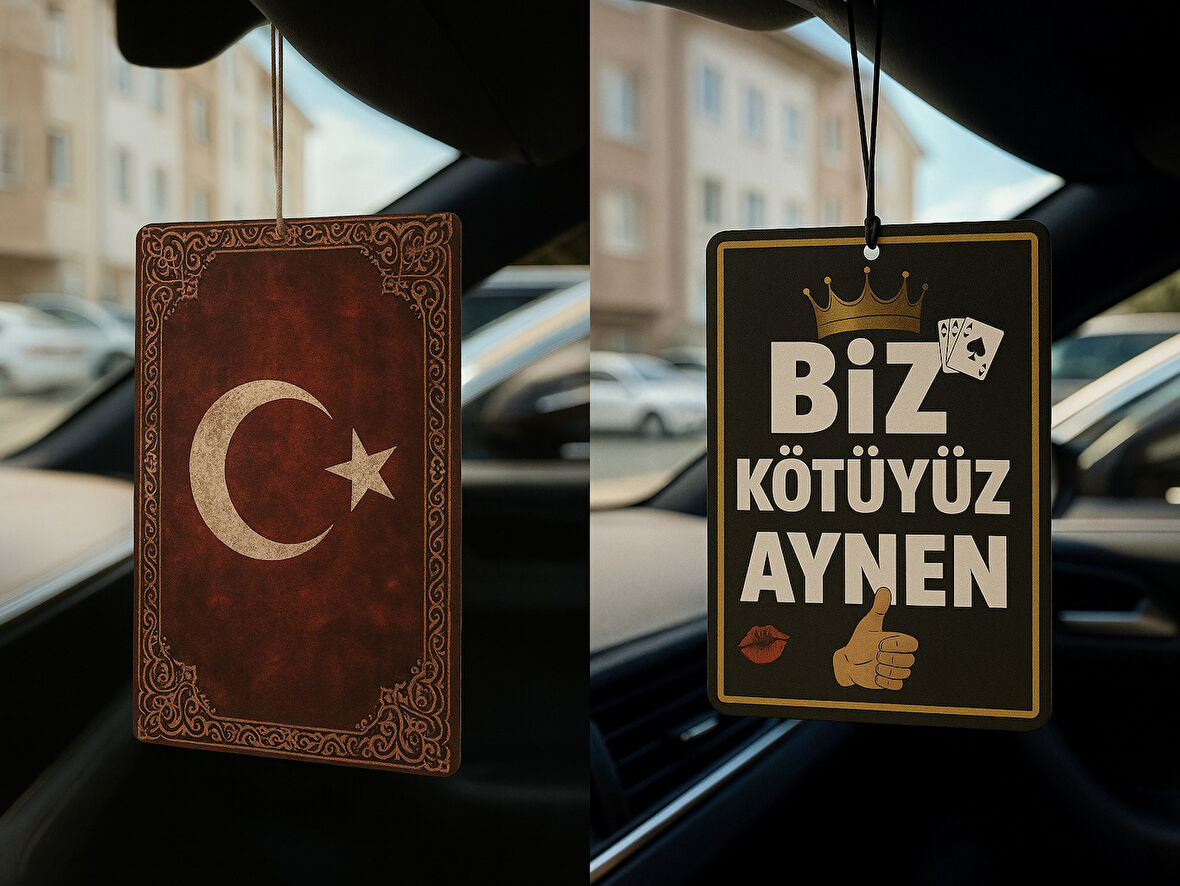 Türk Bayrağı ve Biz Kötüyüz Aynen - İkili Oto Kokusu - Dekoratif Araç Kokusu ve Aksesuarı