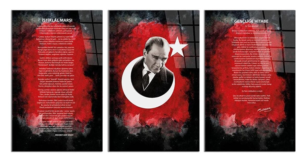 Atatürk - Istiklal Marşı - Gençliğe Hitabe4 Cam Tablo (TOPLAM 3 PARÇA)