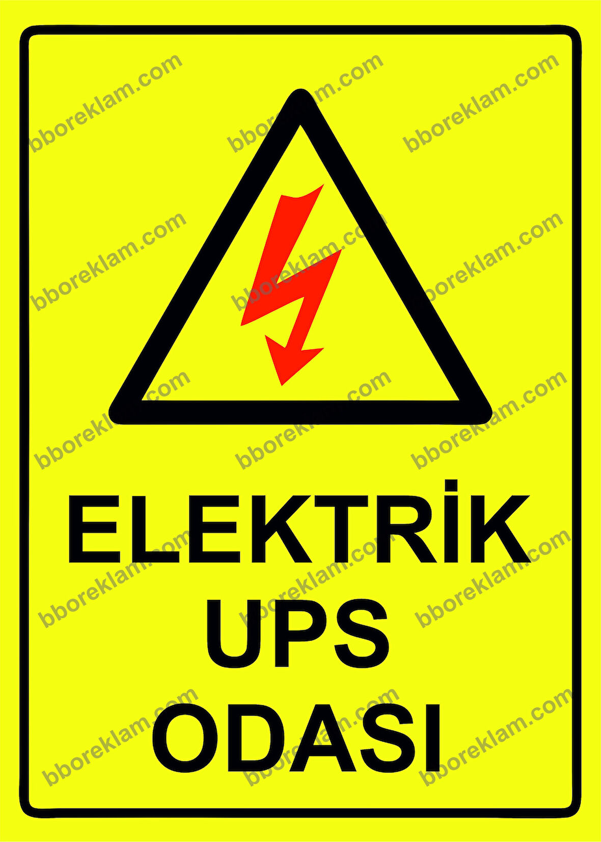 Elektrik UPS Odası Uyarı Levhası