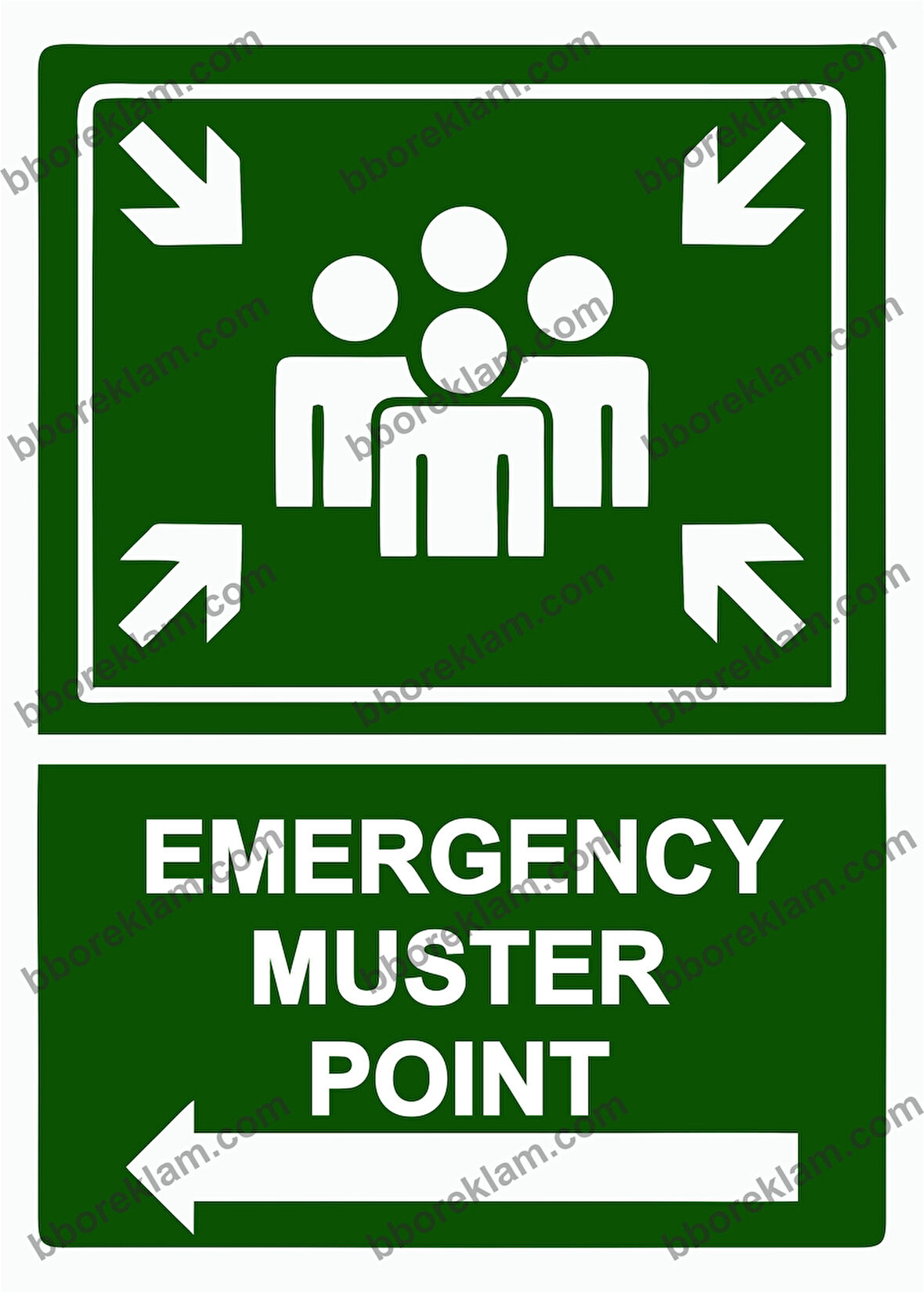 EMERGENCY MUSTER POINT Uyarı Levhası