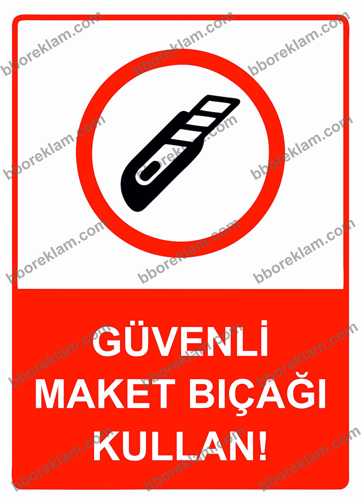 Güvenli Maket Bıçağı Kullan! Uyarı Levhası