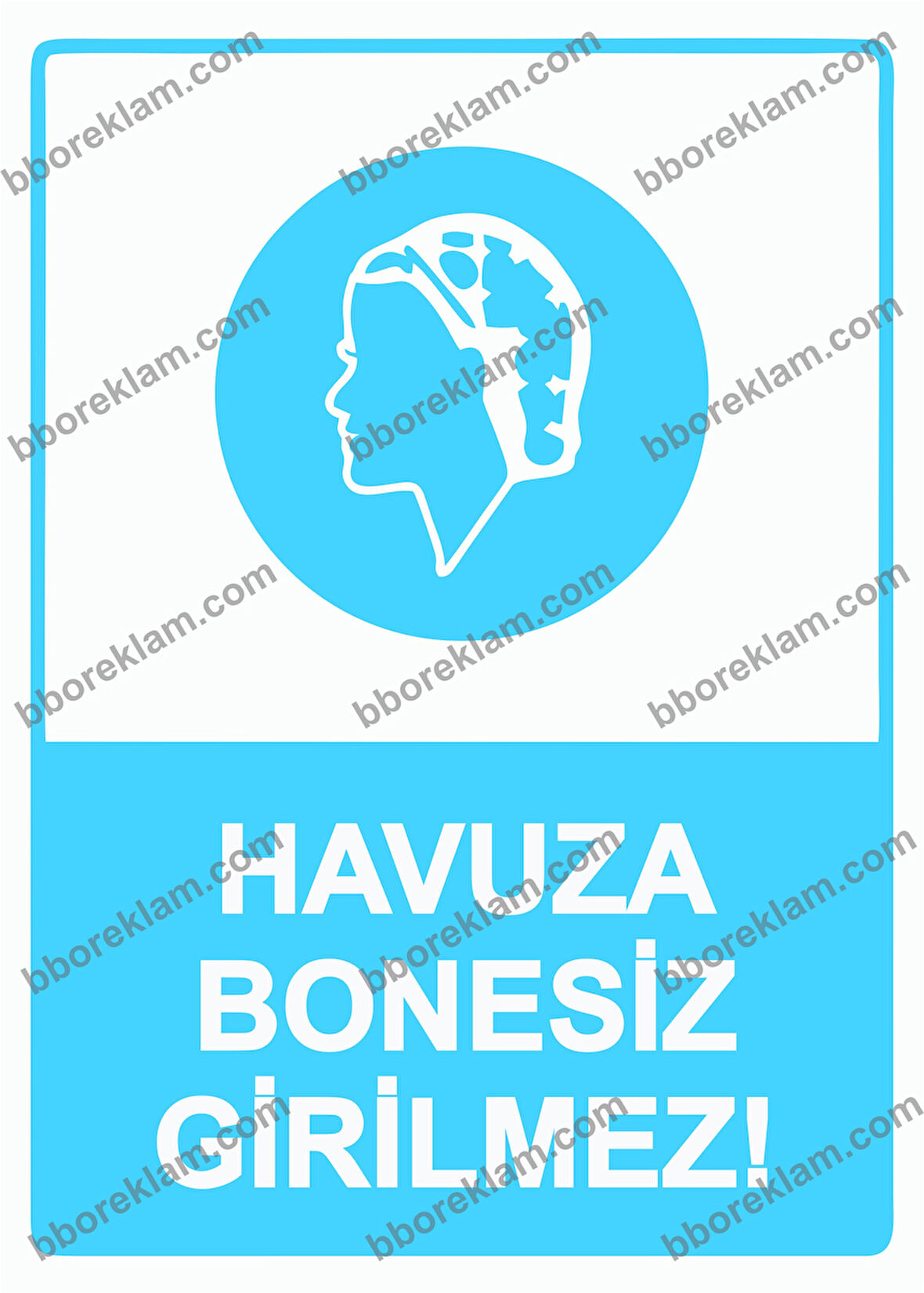 Havuza Bonesiz Girilmez! Uyarı Levhası