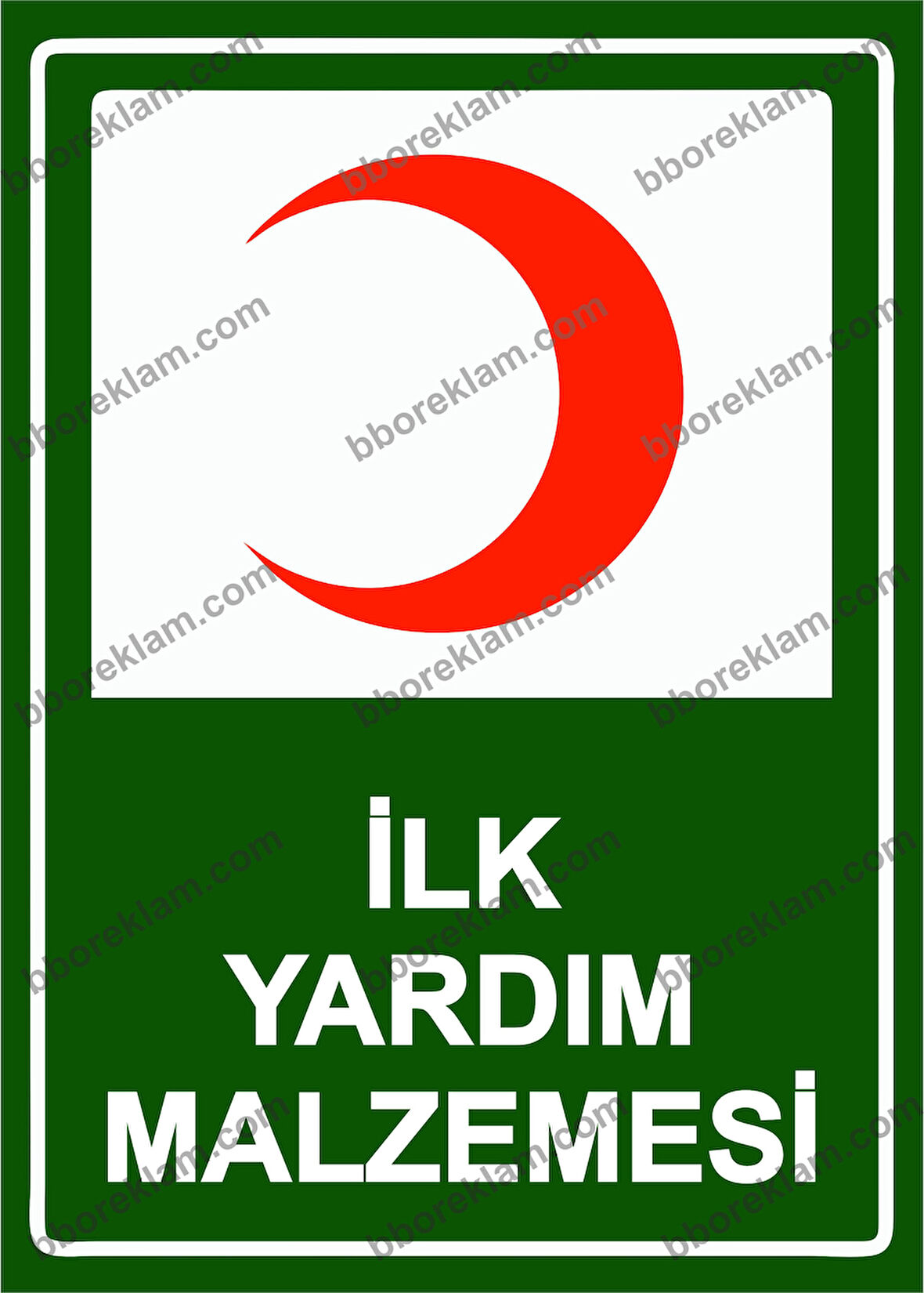 İlk Yardım Malzemesi Uyarı Levhası