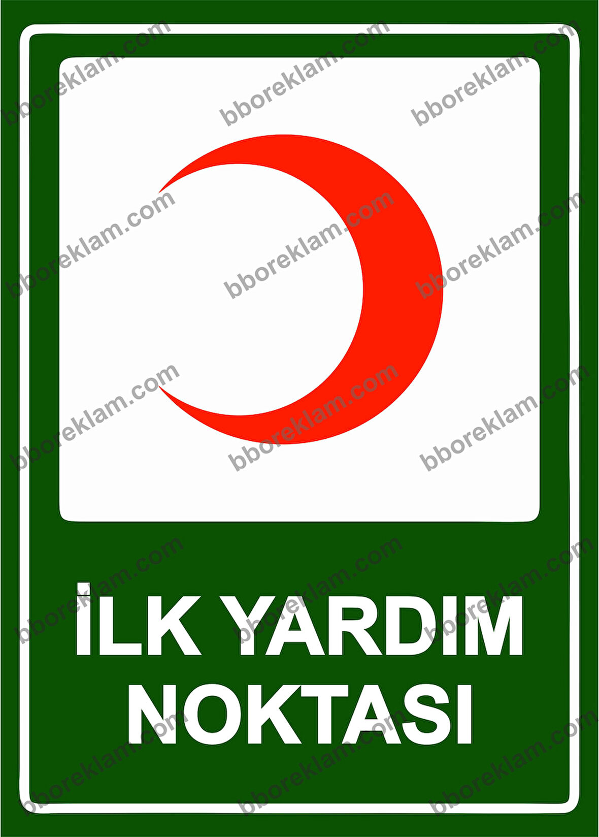 İlk Yardım Noktası Uyarı Levhası