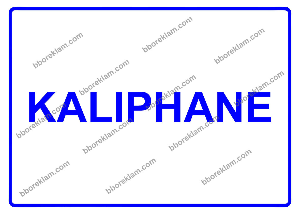 Kalıphane Uyarı Levhası