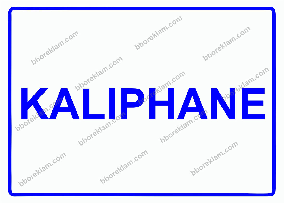 Kalıphane Uyarı Levhası