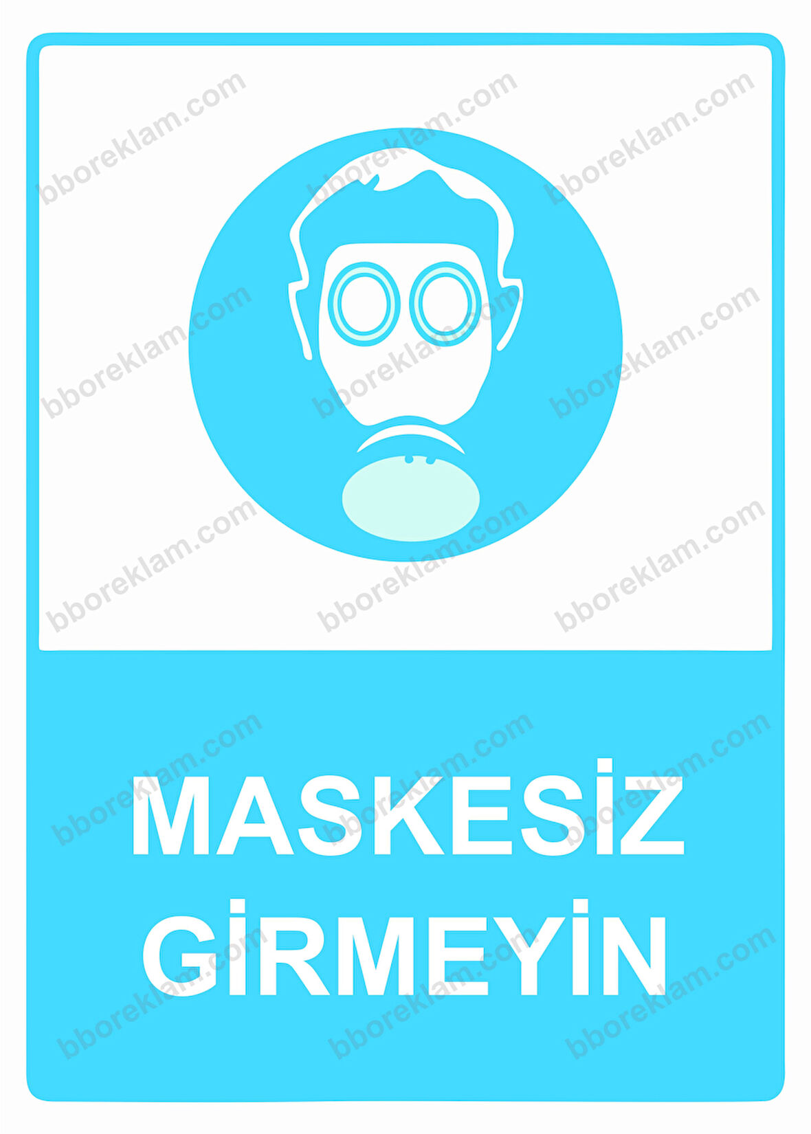 Maskesiz Girmeyin Uyarı Levhası