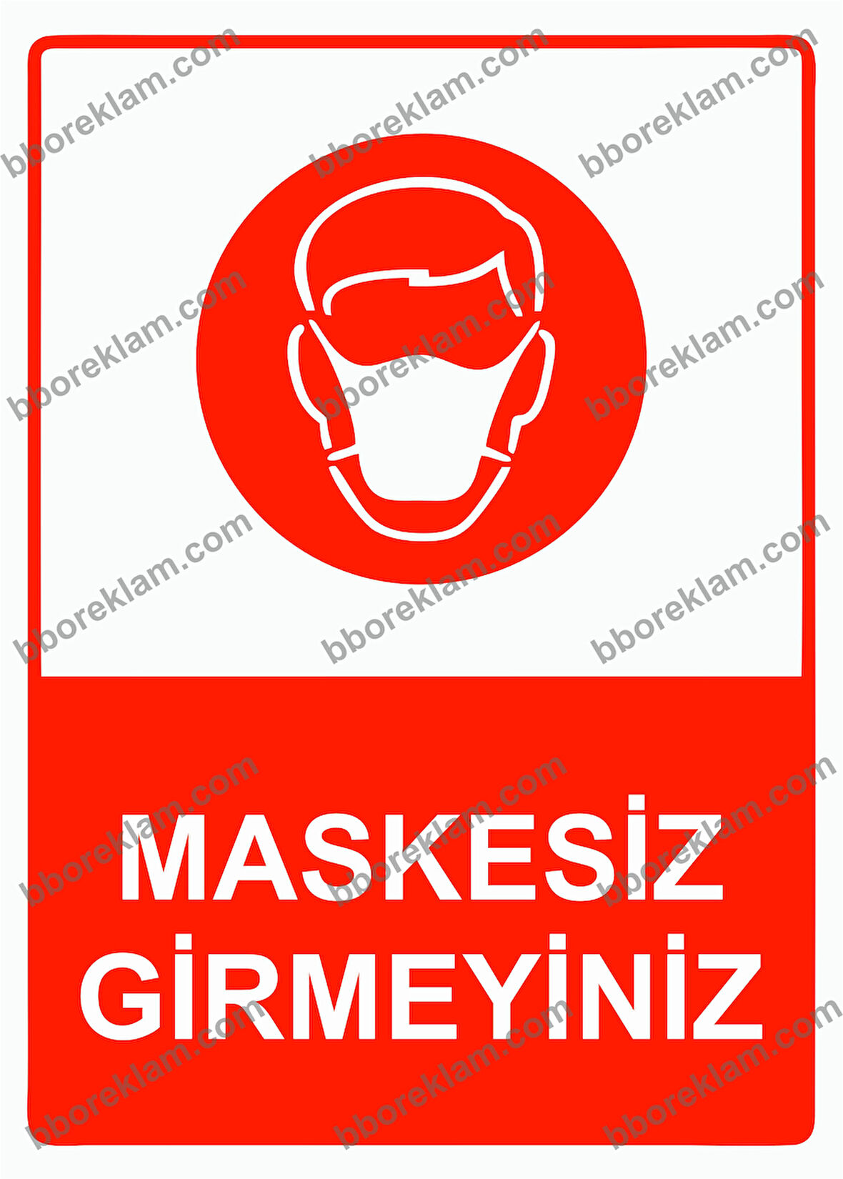 Maskesiz Girmeyiniz Uyarı Levhası